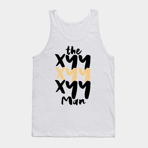 The XYY MAN, XYY Syndrome, super male syndrome Tank Top by Myteeshirts